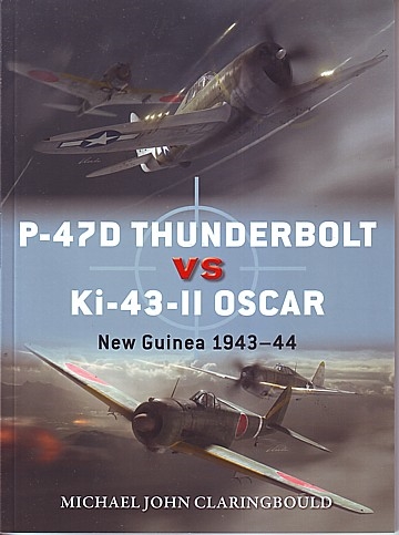 P-47D Thunderbolt vs Ki-43-II Oscar, New Guinea 1943-44 