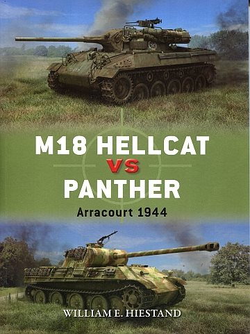 M18 Hellcat vs Panther; Arracourt 1944 