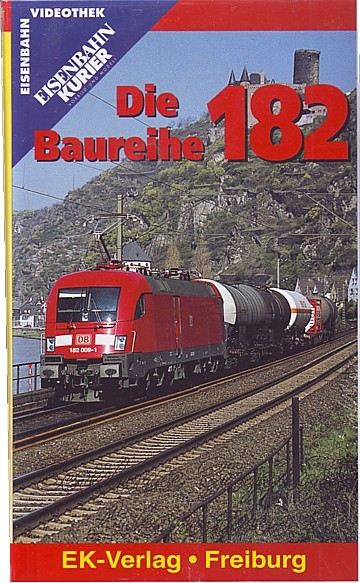 Die Baureihe 182 VHS