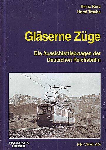 Gläserne Züge