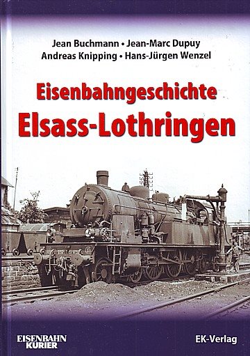 Eisenbahngeschichte Elsass-Lothringen
