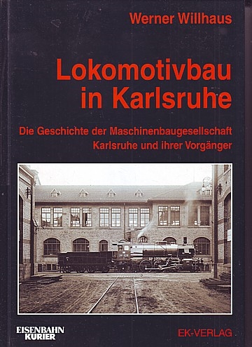  Lokomotivbau in Karlsruhe