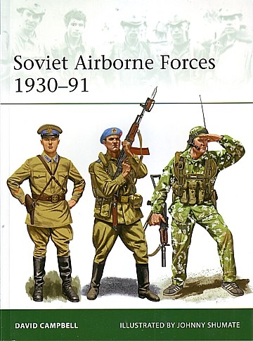  Soviet Airborne Forces 1930-91 