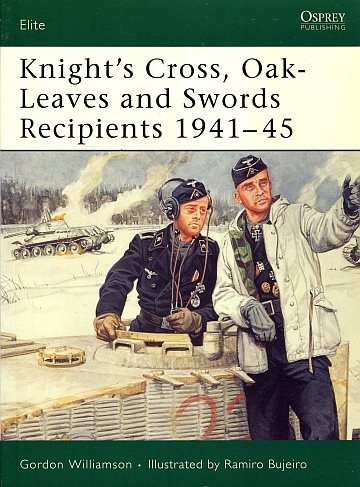 * Knight´s Cross, Oak-Leaves and swords Recipients 1941-45