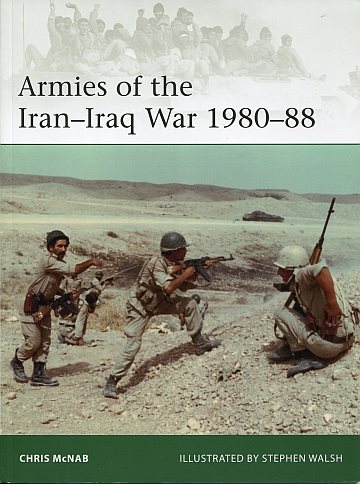 Armies of the Iran-Iraq War 1980-88
