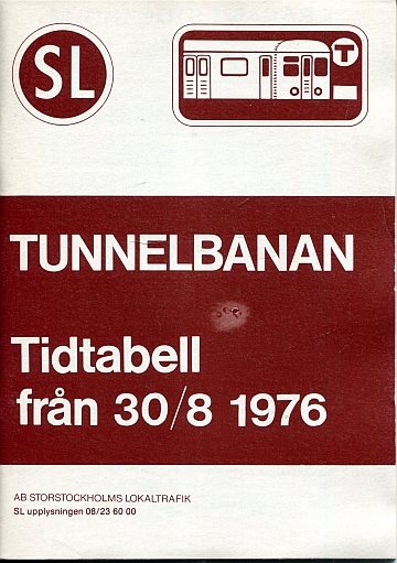 Tunnelbanan. Tidtabell från 30/8 1976