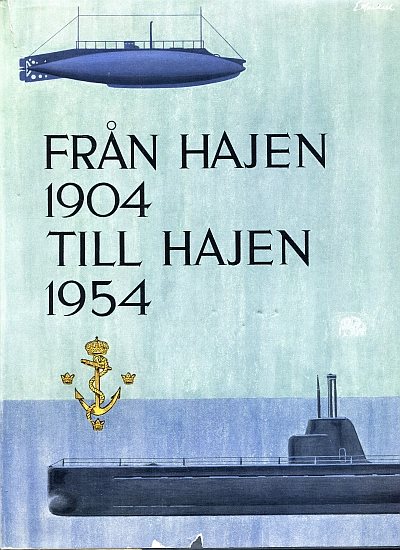 ** Från Hajen 1904 till Hajen 1954 