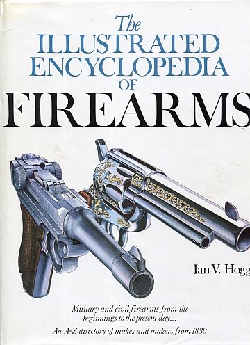 ** Illustrated Encyclopedia of Firearms