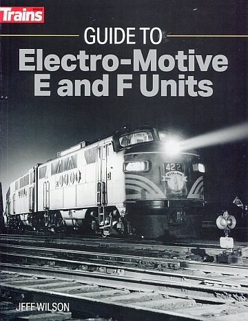 Guide to Electro-Motive E and F units