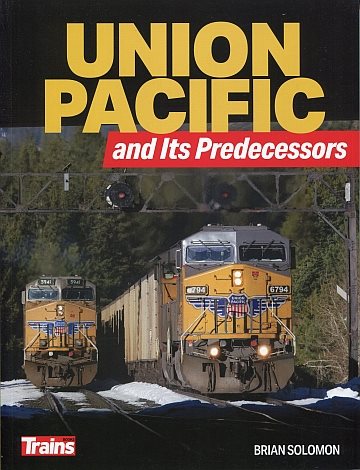  Union Pacific and Its Predecessors