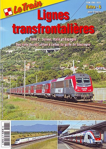  Lignes transfrontalières. Tome 2