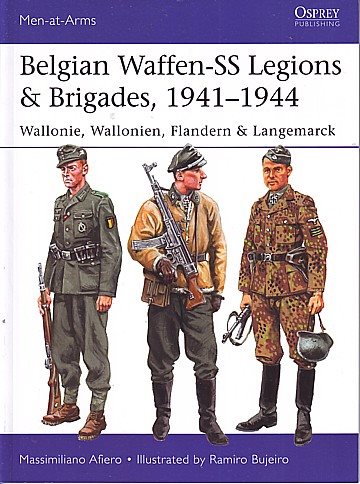 Belgian Waffen-SS Legions & Brigades, 1941-1944 