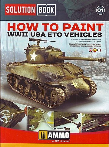  How to paint WWII USA ETO Vehicles 