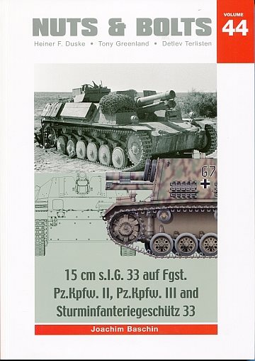 15 cm s.I.G. 33 auf Fgst. Pz.Kpfw.II, Pz.Kpfw.III and Sturminfanterigeschütz 33 