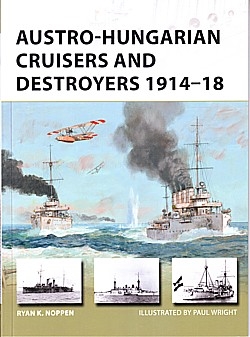 Austro-Hungarian Cruisers and Destroyers 1914-18