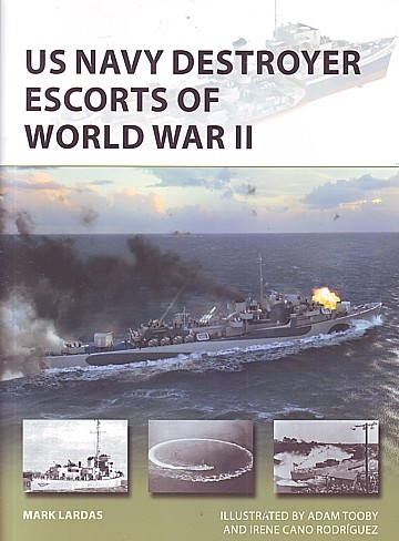  US Navy Destroyer Escorts of World War II 