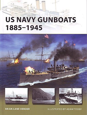  US Navy Gunboats 1885-1945 