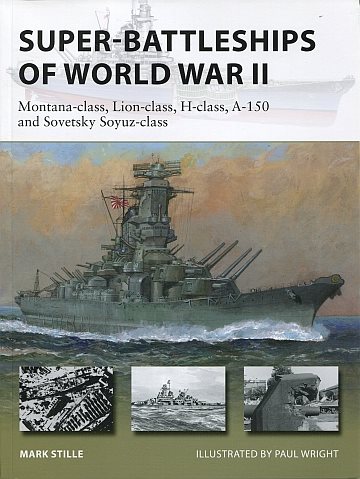  Super-Battleships of World War II