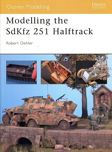* Modelling the Sdkfz 251 Halftrack