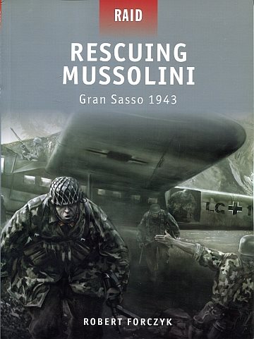 * Rescuing Mussolini 