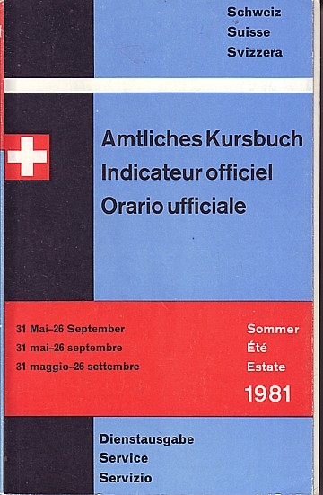 Schweiz. Amtliches Kursbuch 1981 Sommer