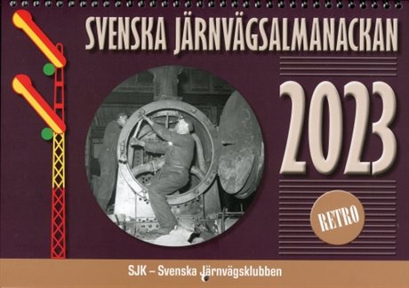  Svenska Järnvägsalmanackan 2023 Retro
