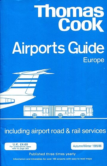 Thomas Cook Airports Guide Europe Autumn/Winter 1985/86