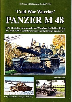 Panzer M 48 Cold War Warrior