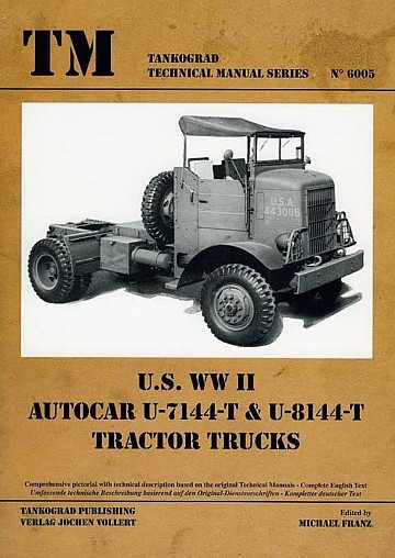 US WWII Autocar U-7144-T & U-8144-T Tractor Trucks