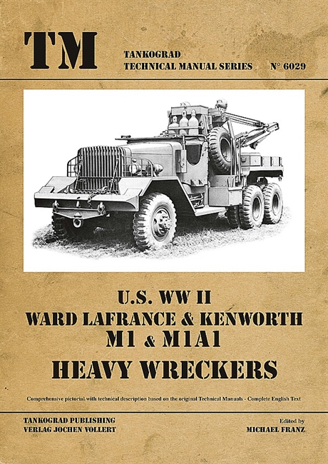 US WWII Ward LaFrance / Kenworth M1 – M1A1 Heavy Wreckers