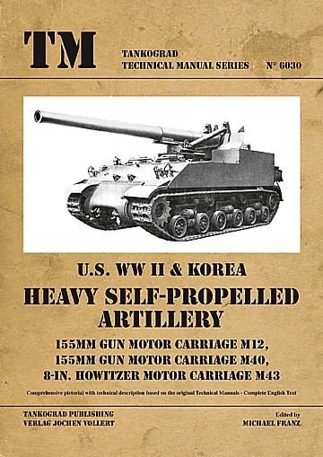 US WWII & Korea Heavy Self-Propelled Artillery 