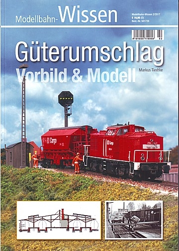 Güterumschlag. Vorbild & Modell