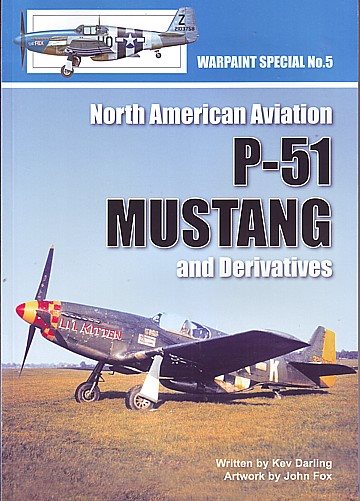  North American Aviation P-51 Mustang and Derivates 