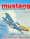 ** Mustang The story of the P-51 fighter Rev.Ed.