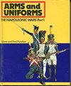 ** Arms and uniforms: Napoleonic Wars Part 1