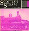 Scottish Steam in the 1920s