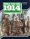 ** World War One: 1914