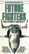 !** Future Fighters and Combat Aircraft