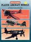 ** How To Build Plastic Aircraft Models 