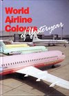 ** World Airline Colours of Yeseteryear