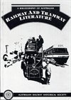 A bibliography of Australian Railway and Tramway Literature