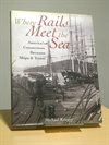 Where Rails Meet the Sea