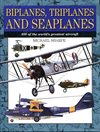 !** Biplanes, Triplanes and Sea Planes