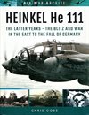 ! Heinkel He 111 - Latter years 