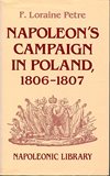 ** Napoleons Campaign in Poland 1806-1807