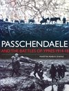 ** Passchendaele and the battles of Ypres 1914-18