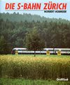 Die S-Bahn Zürich