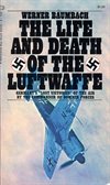 ** Life and Death of the Luftwaffe