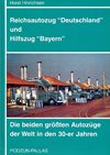 Reichsautozug Deutschland und Hilfszug Bayern
