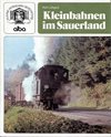 Kleinbahnen im Sauerland
